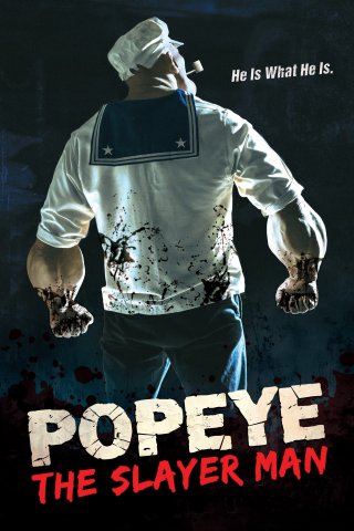 Thuyền Trưởng Popeye (Popeye the Slayer Man 2025)