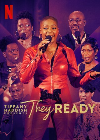 Tiffany Haddish giới thiệu: Họ đã sẵn sàng (Phần 2) (Tiffany Haddish Presents: They Ready (Season 2) 2021)