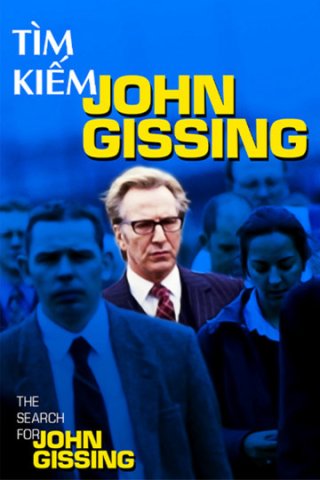 Tìm Kiếm John Gissing (Search For John Gissing 2001)
