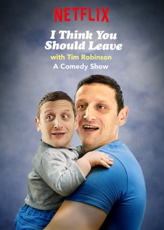 Tim Robinson: Tôi nghĩ bạn nên ra về (Phần 1) (I Think You Should Leave with Tim Robinson (Season 1) 2019)