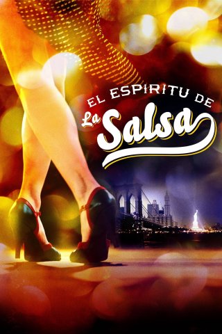 Tinh Thần Salsa (The Spirit of Salsa 2010)
