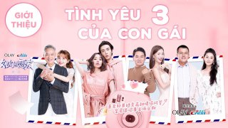Tình Yêu Của Con Gái 3 (Tình Yêu Của Con Gái 3 2020)