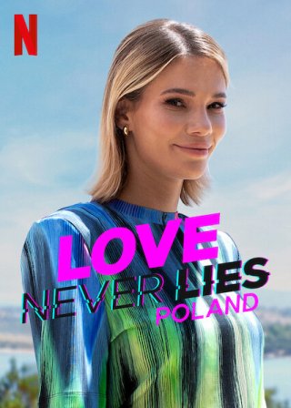 Tình yêu không lừa dối: Ba Lan (Love Never Lies: Poland 2023)
