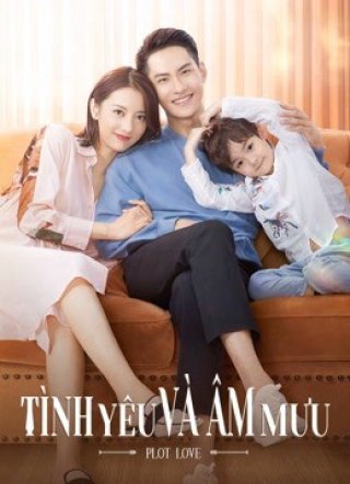 Tình Yêu Và Âm Mưu (PLOT LOVE 2021)