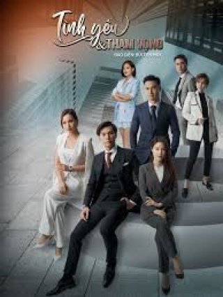 Tình Yêu Và Tham Vọng (Tình Yêu Và Tham Vọng 2020)