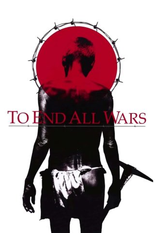 To End All Wars (To End All Wars 2001)