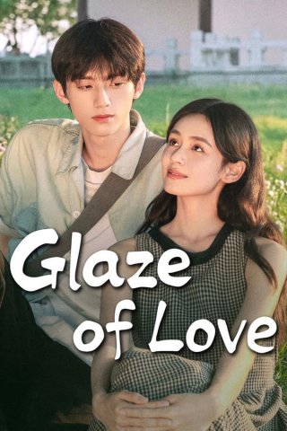 Tôi Ở Đại Học Tu Sửa Văn Vật (Glaze of Love 2026)