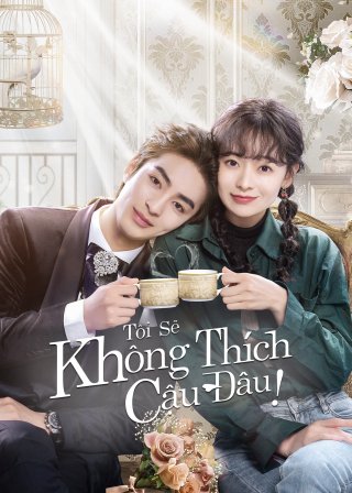 Tôi Sẽ Không Thích Cậu Đâu! (Falling For You 2023)