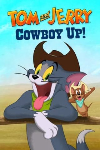 Tom and Jerry: Cowboy Up (Tom and Jerry: Cowboy Up 2022)