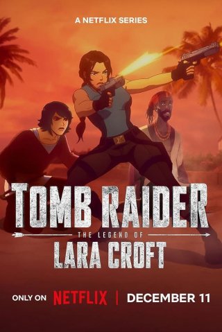 Tomb Raider: Huyền thoại Lara Croft (Phần 2) (Tomb Raider: The Legend of Lara Croft (Season 2) 2025)