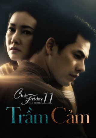 Trầm Cảm (Club Friday The Series 11: Ruk Seum Sao 2019)