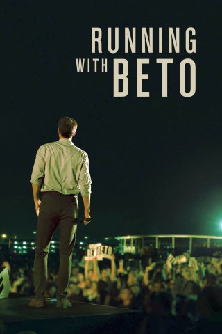 Tranh Cử Cùng Beto (Running with Beto 2019)