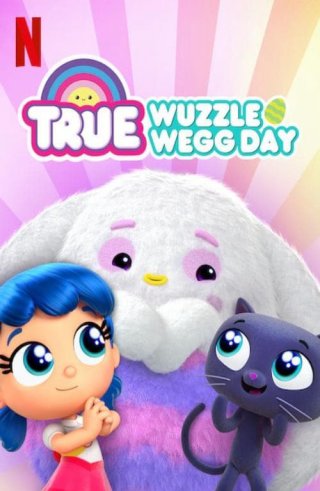 True: Ngày lễ săn trứng (True: Wuzzle Wegg Day 2020)