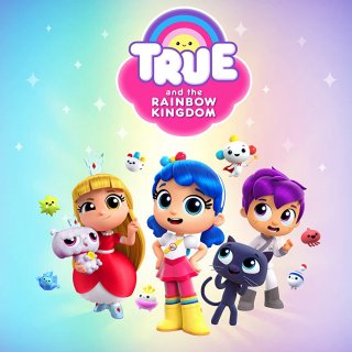 True và Vương quốc Cầu vồng (Phần 2) (True and the Rainbow Kingdom (Season 2) 2019)