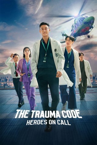 Trung Tâm Chăm Sóc Chấn Thương (The Trauma Code: Heroes On Call 2025)