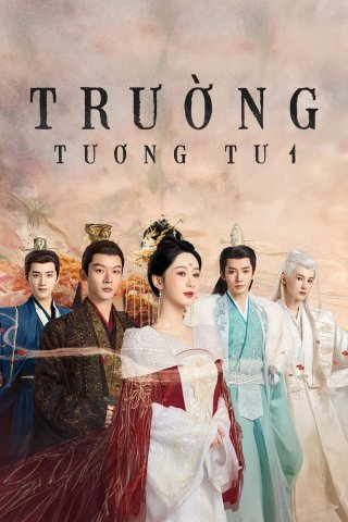 Trường Tương Tư (Bản Đặc Biệt) (Lost You Forever S1 (Special Edition) 2024)