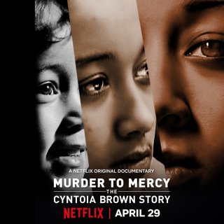Từ án mạng đến khoan hồng: Câu chuyện Cyntoia Brown (Murder to Mercy: The Cyntoia Brown Story 2020)