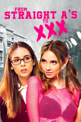 Từ điểm A tuyệt đối đến XXX (From Straight A's to XXX)