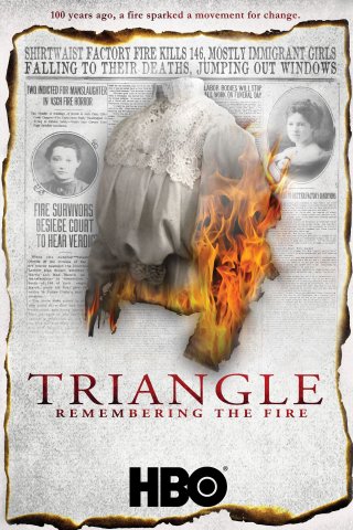 Tưởng Nhớ Vụ Hỏa Hoạn Ở Triangle (Triangle: Remembering the Fire 2011)