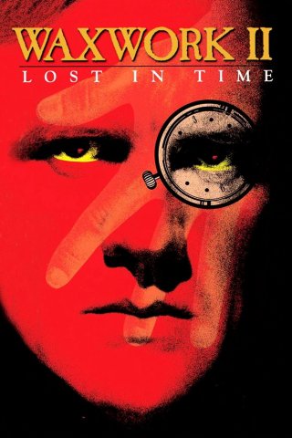Tượng sáp II: Lạc lối trong thời gian (Waxwork II: Lost in Time 1992)