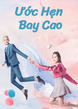 Ước Hẹn Bay Cao (Swing to the Sky 2020)