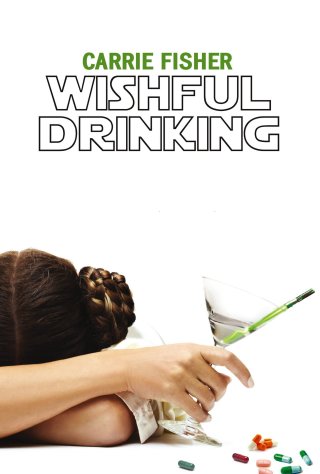 Uống Vì Khát Khao (Carrie Fisher: Wishful Drinking 2010)