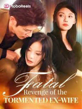 Vợ Cũ Báo Thù (Fatal Ex-Wife 2025)