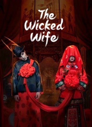 Vợ Hồ Li Nơi Thôn Quê (The Wicked Wife 2022)