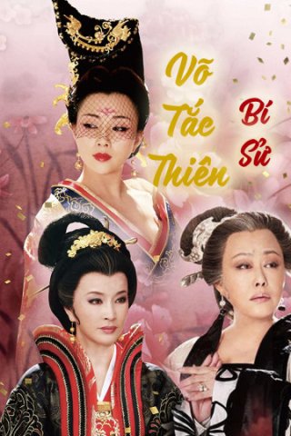 Võ Tắc Thiên Bí Sử (Empress Wu 2013)