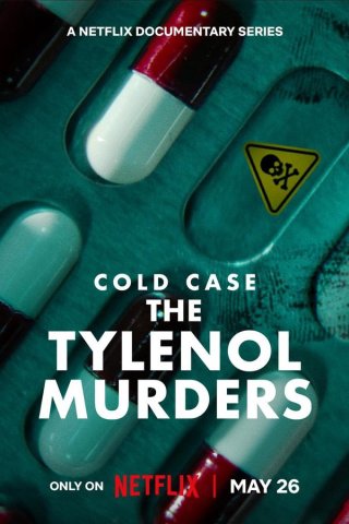 Vụ Án Bỏ Ngỏ: Án Mạng Đầu Độc Tylenol (Cold Case: The Tylenol Murders 2025)