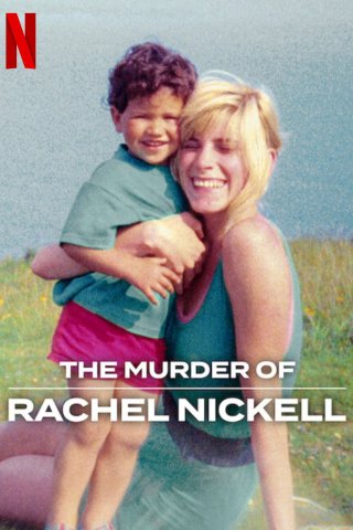 Vụ án mạng Rachel Nickell (The Murder of Rachel Nickell)