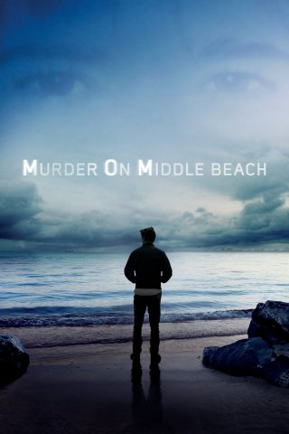 Vụ Án Mạng Trên Đường Middle Beach (Murder on Middle Beach 2020)