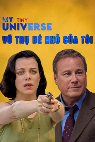Vũ Trụ Bé Nhỏ Của Tôi (My Tiny Universe 2004)