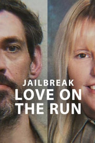 Vụ vượt ngục: Đôi tình nhân chạy trốn (Jailbreak: Love on the Run 2024)