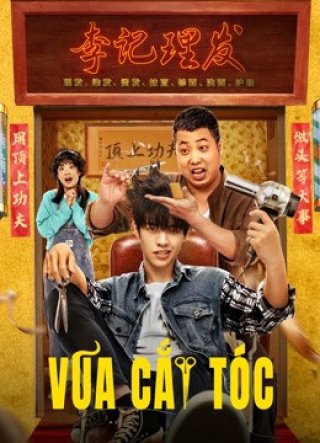 Vua Cắt Tóc (Kung Fu Hairdresser 2022)