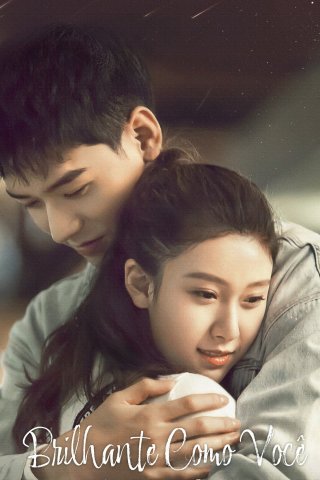 Vừa Lúc Em Tỏa Sáng (Shining Like You 2021)