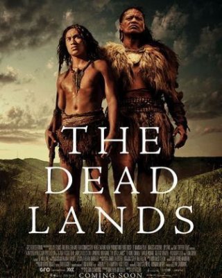 Vùng Đất Tử Thần (The Dead Lands 2015)