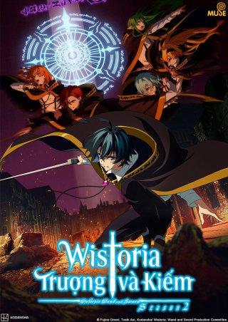 Wistoria: Trượng và Kiếm (Phần 2) (Wistoria: Wand and Sword (Season 2) 2026)