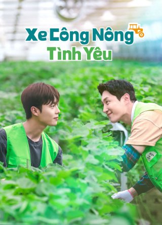Xe Công Nông Tình Yêu (Love Tractor 2023)