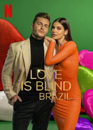 Yêu là mù quáng: Brazil (Phần 2) (Love Is Blind: Brazil (Season 2) 2022)