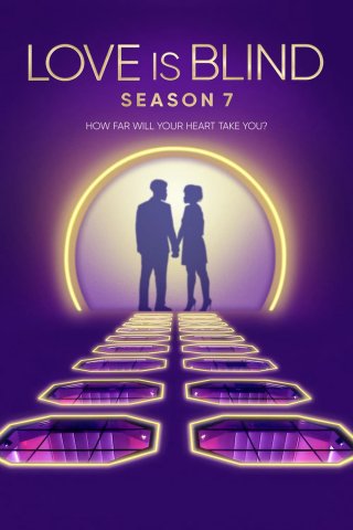 Yêu là mù quáng (Phần 7) (Love Is Blind (Season 7) 2024)