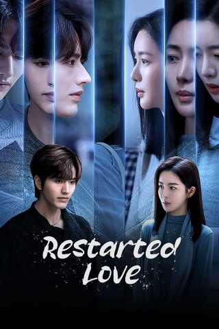 Yêu Lại Từ Đầu (Restarted Love 2025)