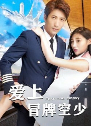 Yêu nhầm tiếp viên hàng không mạo danh (Fake and Empty 2018)