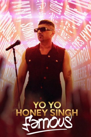 Yo Yo Honey Singh: Nổi Tiếng (Yo Yo Honey Singh: Famous 2024)