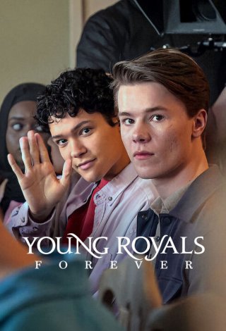 Young Royals Forever (Young Royals Forever 2024)